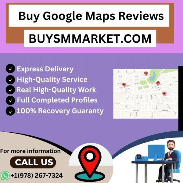 Buy Google Maps Reviews